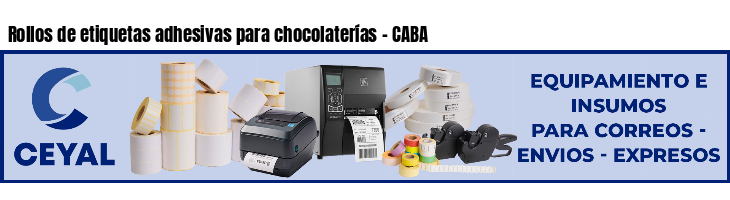 Rollos de etiquetas adhesivas para chocolaterías - CABA