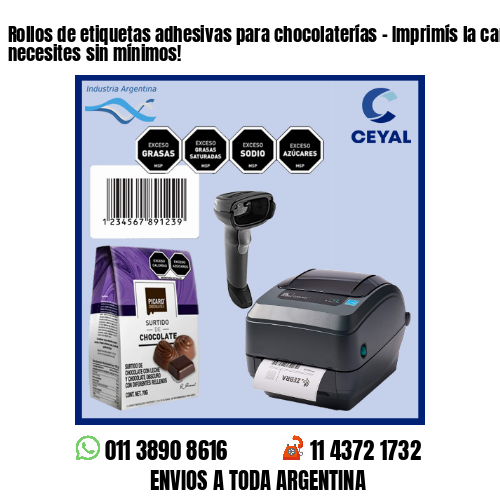 Rollos de etiquetas adhesivas para chocolaterías – Imprimís la cantidad que necesites sin mínimos!