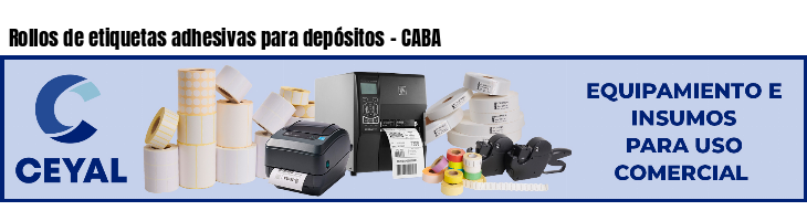 Rollos de etiquetas adhesivas para depósitos - CABA