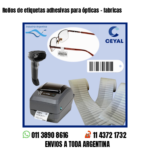 Rollos de etiquetas adhesivas para ópticas – fabricas