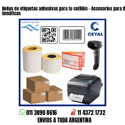 Rollos de etiquetas adhesivas para tu cotillón – Accesorios para fiestas temáticas