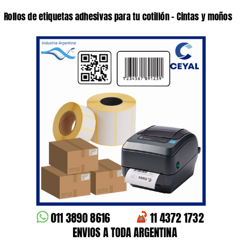 Rollos de etiquetas adhesivas para tu cotillón - Cintas y moños