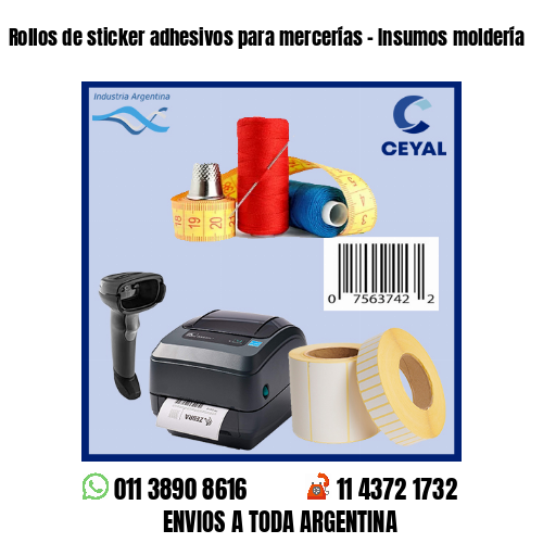 Rollos de sticker adhesivos para mercerías – Insumos moldería
