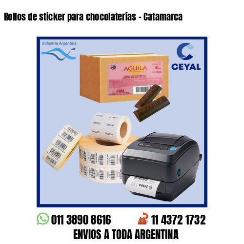 Rollos de sticker para chocolaterías – Catamarca