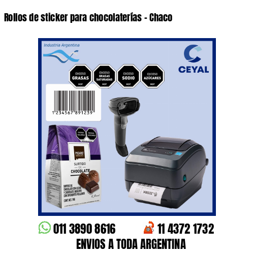 Rollos de sticker para chocolaterías – Chaco