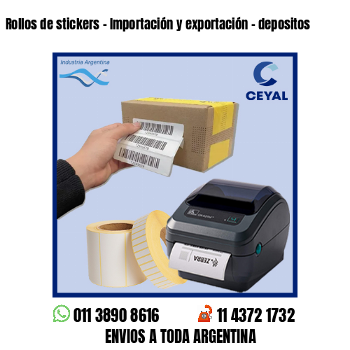 Rollos de stickers – Importación y exportación – depositos