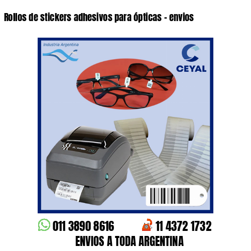 Rollos de stickers adhesivos para ópticas – envios