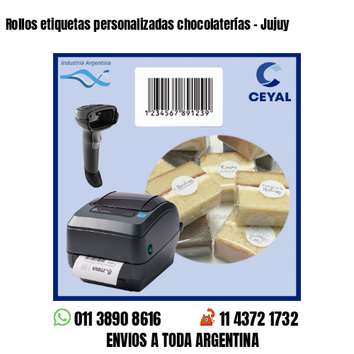 Rollos etiquetas personalizadas chocolaterías - Jujuy