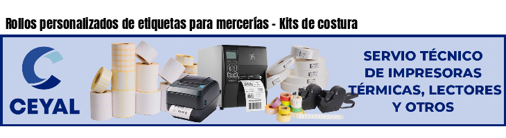 Rollos personalizados de etiquetas para mercerías - Kits de costura