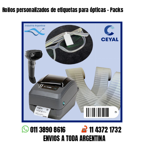 Rollos personalizados de etiquetas para ópticas – Packs