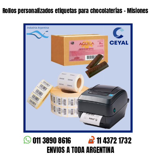 Rollos personalizados etiquetas para chocolaterías - Misiones
