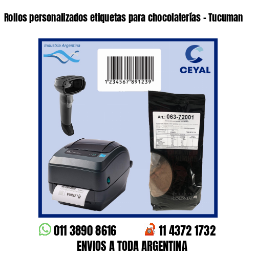 Rollos personalizados etiquetas para chocolaterías - Tucuman