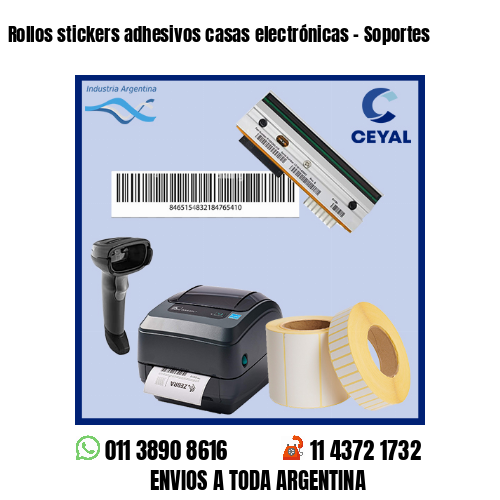 Rollos stickers adhesivos casas electrónicas – Soportes