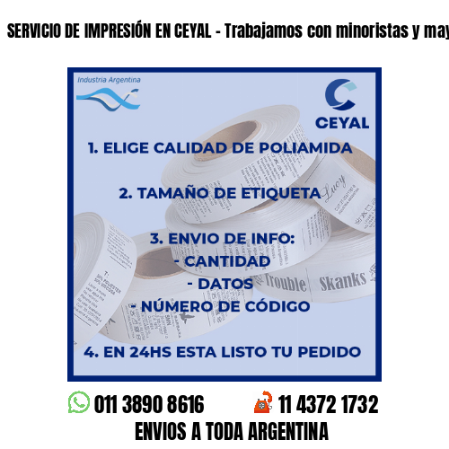 SERVICIO DE IMPRESIÓN EN CEYAL – Trabajamos con minoristas y mayoristas