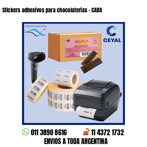 Stickers adhesivos para chocolaterías - CABA