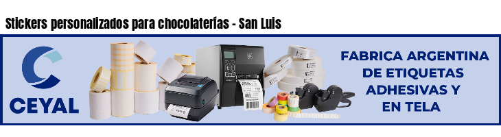 Stickers personalizados para chocolaterías - San Luis