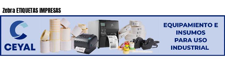 Zebra ETIQUETAS IMPRESAS