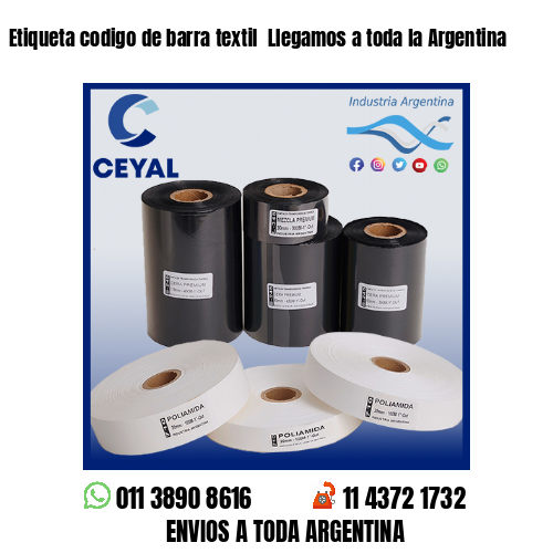 Etiqueta codigo de barra textil  Llegamos a toda la Argentina