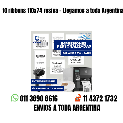 10 ribbons 110x74 resina - Llegamos a toda Argentina