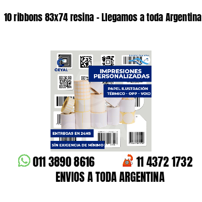 10 ribbons 83x74 resina - Llegamos a toda Argentina
