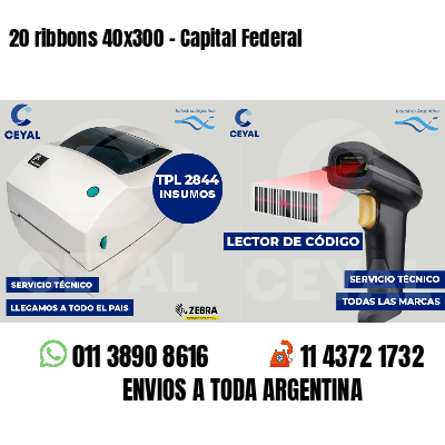 20 ribbons 40x300 - Capital Federal