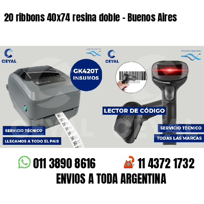 20 ribbons 40x74 resina doble - Buenos Aires