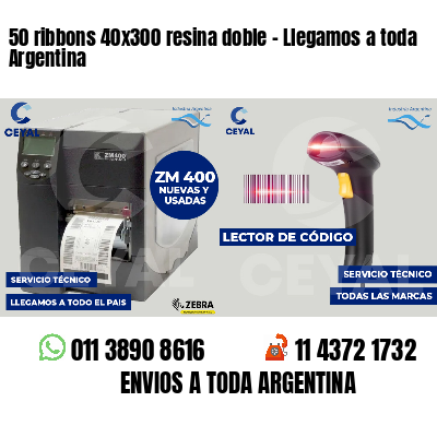50 ribbons 40x300 resina doble - Llegamos a toda Argentina