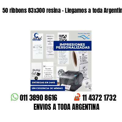 50 ribbons 83x300 resina - Llegamos a toda Argentina