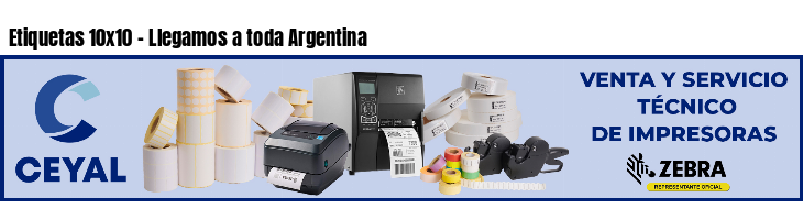 Etiquetas 10x10 - Llegamos a toda Argentina