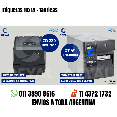 Etiquetas 10x14 - fabricas