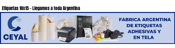 Etiquetas 10x15 - Llegamos a toda Argentina