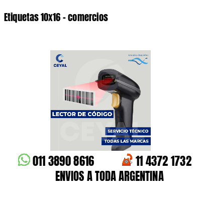 Etiquetas 10x16 - comercios