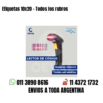 Etiquetas 10x20 - Todos los rubros