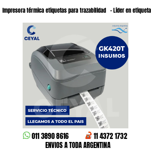 Impresora térmica etiquetas para trazabilidad   – Líder en etiquetado textil
