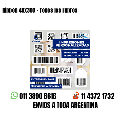 Ribbon 40x300 - Todos los rubros