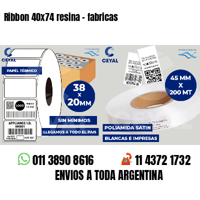 Ribbon 40x74 resina - fabricas
