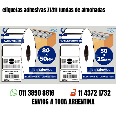 etiquetas adhesivas Zt411 fundas de almohadas