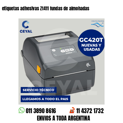 etiquetas adhesivas Zt411 fundas de almohadas