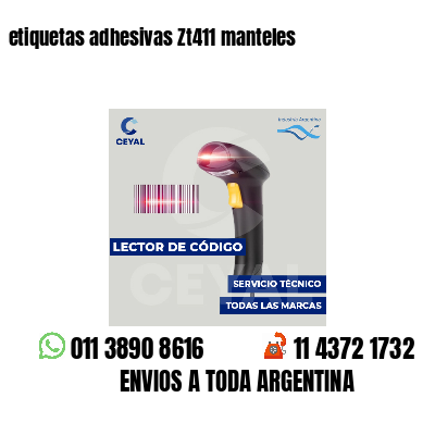 etiquetas adhesivas Zt411 manteles