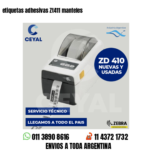 etiquetas adhesivas Zt411 manteles