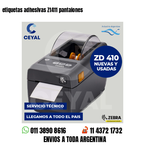etiquetas adhesivas Zt411 pantalones