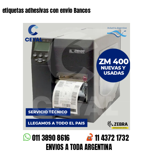 etiquetas adhesivas con envio Bancos
