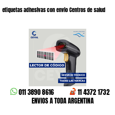 etiquetas adhesivas con envio Centros de salud