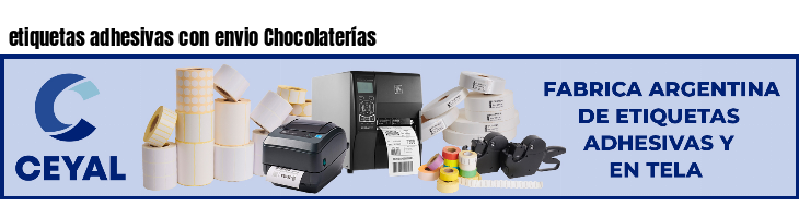 etiquetas adhesivas con envio Chocolaterías