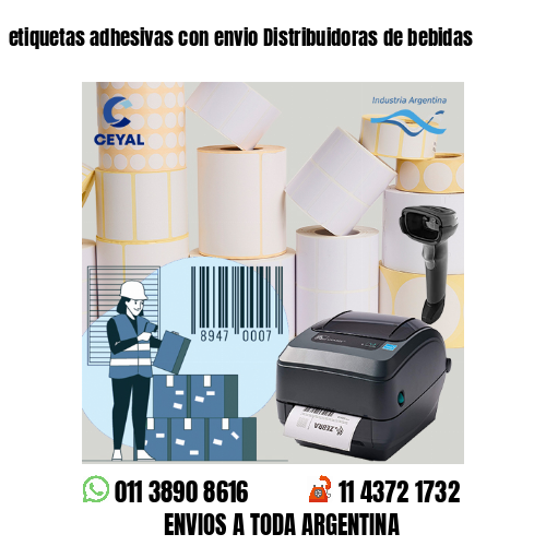 etiquetas adhesivas con envio Distribuidoras de bebidas