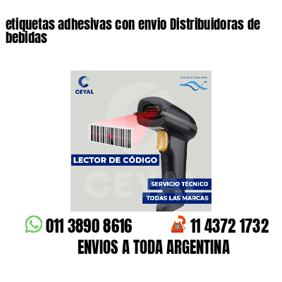 etiquetas adhesivas con envio Distribuidoras de bebidas