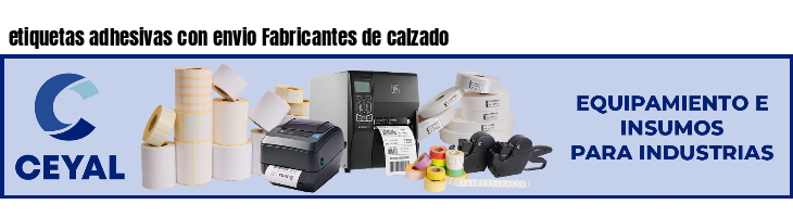etiquetas adhesivas con envio Fabricantes de calzado