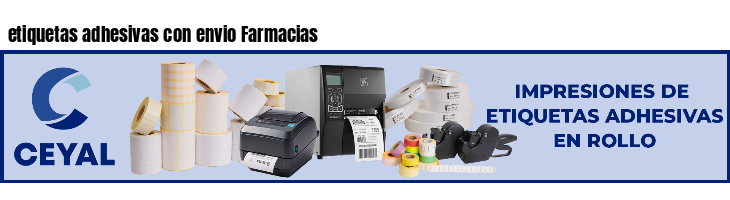 etiquetas adhesivas con envio Farmacias