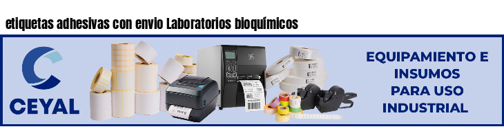 etiquetas adhesivas con envio Laboratorios bioquímicos