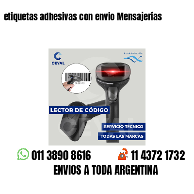 etiquetas adhesivas con envio Mensajerías